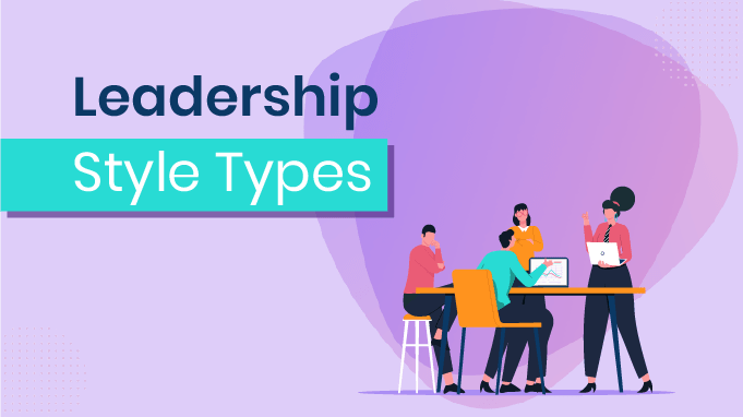 What is Leadership? Definition, Nature , Style & More